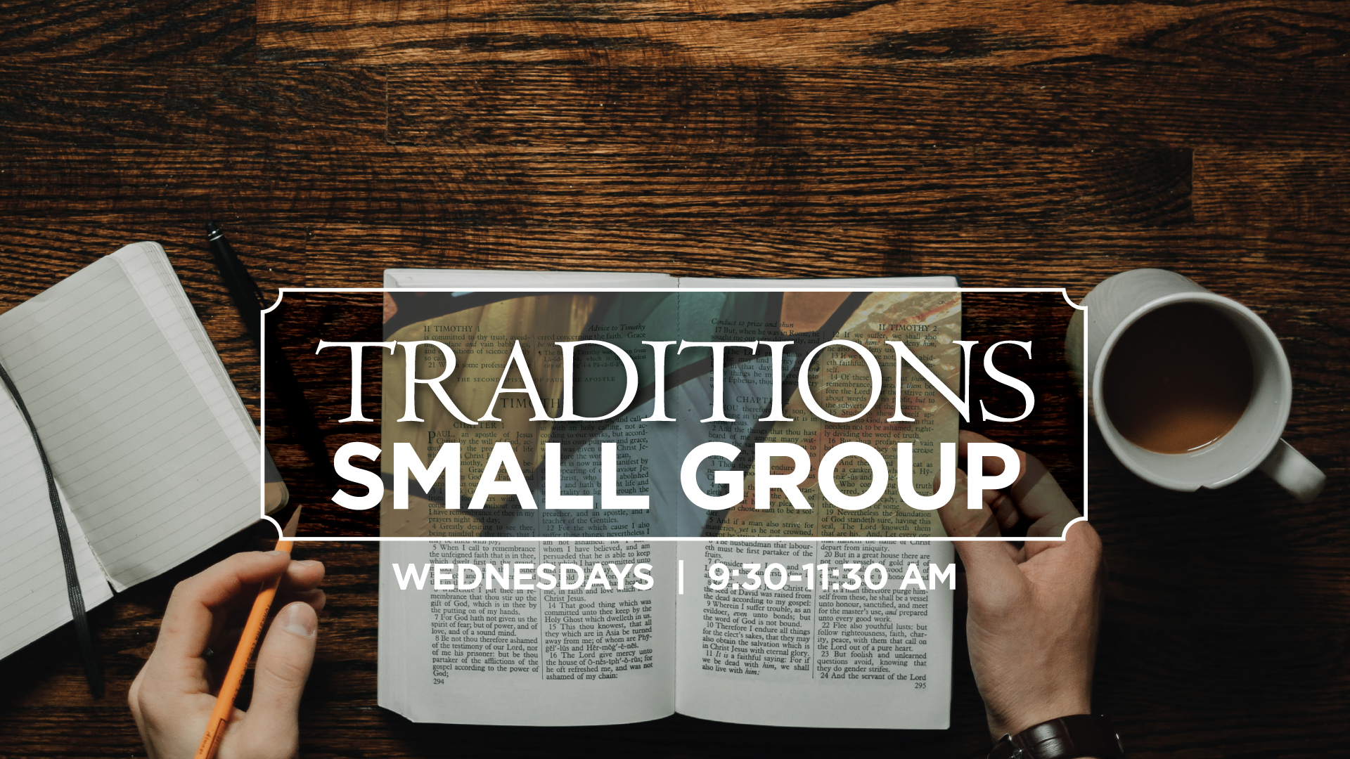 Traditions Small Group Slide2